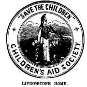 'Save the Children', Children's Aid Society, Livingstone Home